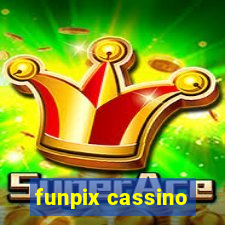 funpix cassino